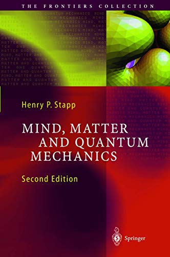 mind matter and quantum mechanics 2nd edition henry p. stapp 3540407618, 9783540407614