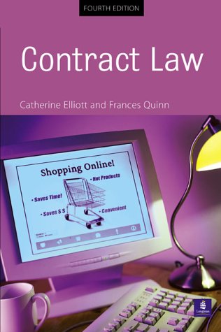 contract law 4th edition catherine elliott , frances quinn 0582473306, 9780582473300