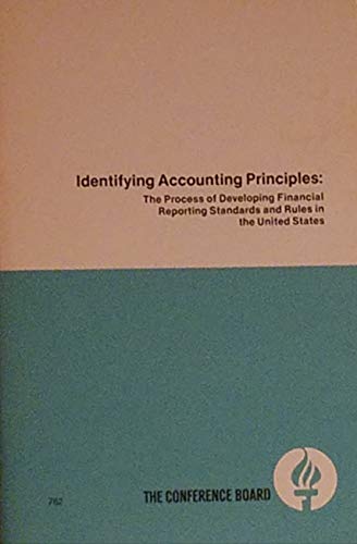 identifying accounting principles the process of developing financial reporting standards and rules in the