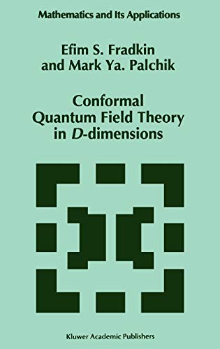 conformal quantum field theory in d dimensions 1st edition e.s. fradkin, mark ya. palchik 0792341589,