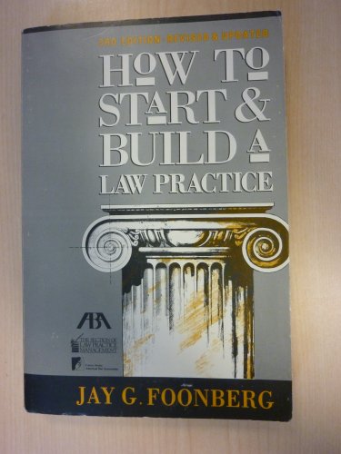 how to start and build a law practice 3rd edition jay foonberg 0897076850, 9780897076852