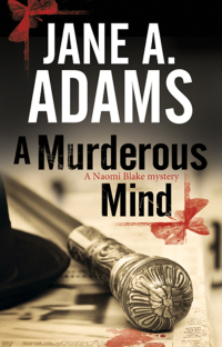 murderous mind a naomi blake mystery 1st edition jane a. adams 0727885634, 1780107285, 9780727885630,