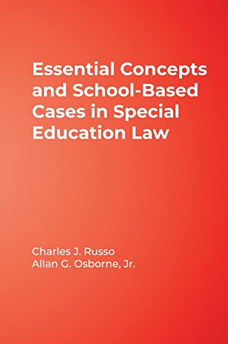 essential concepts and school based cases in special education law 1st edition charles russo , allan g.