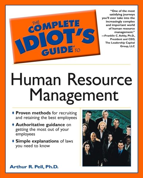 the complete idiots guide to human resource management 2nd edition arthur r. pell 1440695660, 9781440695667