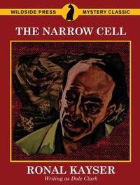 the narrow cell  dale clark 1479429937, 9781479429936