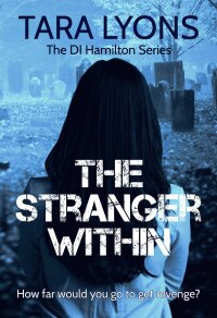 the stranger within the di hamilton series 1st edition tara lyons 1912604590, 1913682412, 9781912604593,