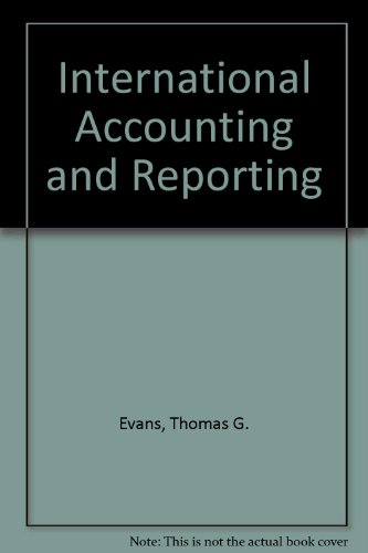 international accounting and reporting 1st edition evans, thomas g. 0534917909, 9780534917906