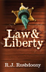law and liberty 2nd edition rousas john rushdoony 1879998556, 9781879998551