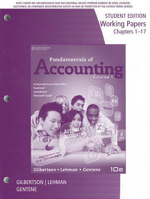 working papers for gilbertson/lehman/gentenes fundamentals of accounting course 1 10th 10th edition