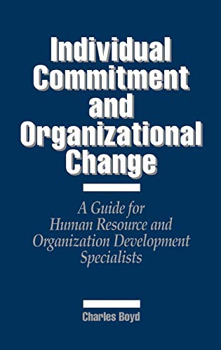 individual commitment and organizational change a guide for human resource and organization development