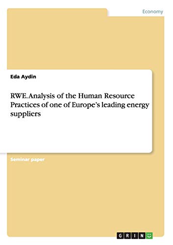 rwe analysis of the human resource practices of one of europe s leading energy suppliers 1st edition eda