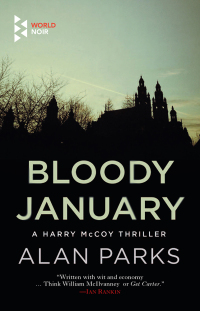 bloody january 1st edition alan parks 1609454480, 1609454499, 9781609454487, 9781609454494