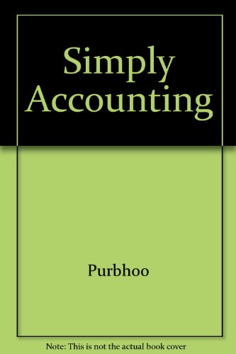 simply accounting 4th edition purbhoo 020133223x, 9780201332230