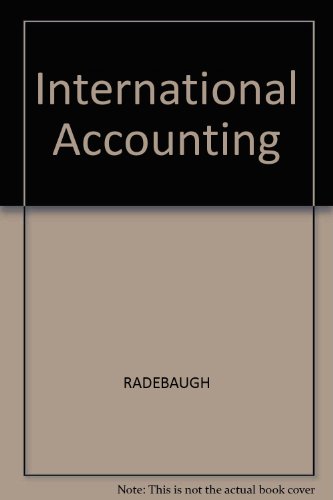 international accounting 4th edition radebaugh 0471136646, 9780471136644