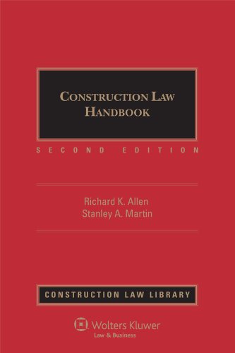 construction law handbook 2nd edition richard k.allen , stanley a.martin 0735574464, 9780735574465