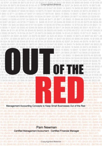 out of the red management accounting concepts to keep small business out of the red 1st edition pam newman