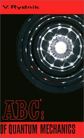 abc s of quantum mechanics 1st edition v. rydnik 0898755816, 9780898755817