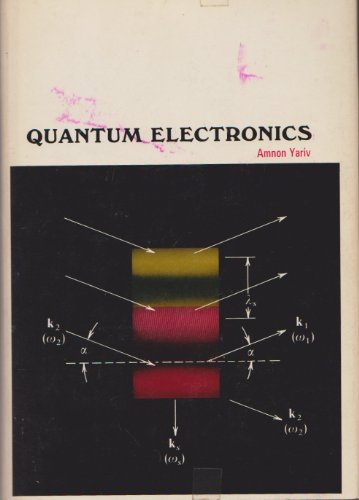 quantum electronics 1st edition amnon yariv 111422913x, 9781114229136
