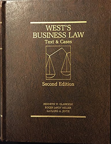 wests business law text and cases 2nd edition kenneth w clarkson 0314696415, 9780314696410