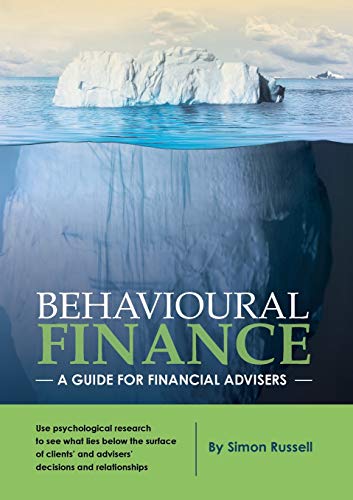 behavioural finance  a guide for financial advisers 1st edition simon russell 0994610238, 9780994610232