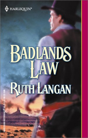 badlands law 1st edition ruth langan 0373292201, 9780373292202