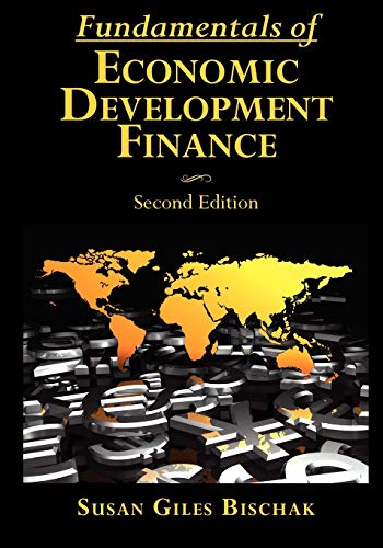 fundamentals of economic development finance 2nd edition susan giles bischak 0615517242, 9780615517247