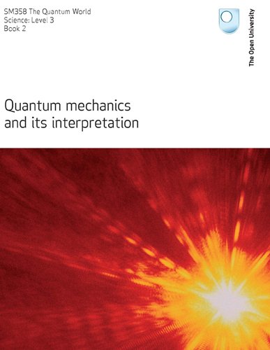 quantum mechanics and its interpretation 1st edition j. bolton 0749225165, 9780749225162