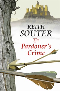 the pardoners crime  keith souter 0709084935, 0709095015, 9780709084938, 9780709095019