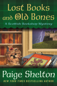 lost books and old bones a scottish bookshop mystery 1st edition paige shelton 1250127793, 1250127807,