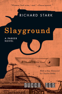 slayground a parker novel 1st edition richard stark 0226770923, 0226772977, 9780226770925, 9780226772974