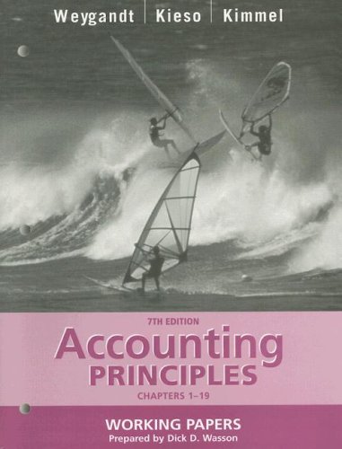 accounting principles chapters 1-19 working papers 7th edition weygandt,  kieso, kimmel 0471649678,