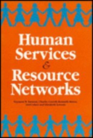 human services and resource networks rationale possibilities and public policy 1st edition seymour bernard