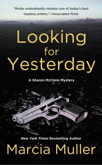 looking for yesterday 1st edition marcia muller 1455518026, 9781455518029