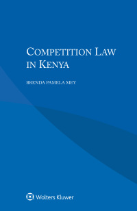 competition law in kenya 1st edition brenda pamela mey 9041193081, 9789041193087