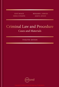 criminal law and procedure cases and materials 12th edition kent roach, benjamin l. berger, emma cunliffe,