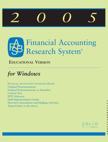 financial accounting research system educational version 2005 2005 edition financial accounting standards