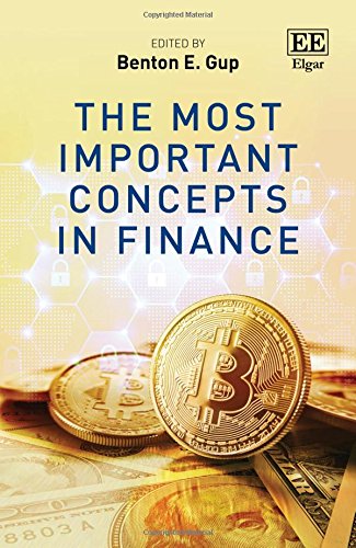 the most important concepts in finance 1st edition benton e. gup 1786431122, 9781786431127
