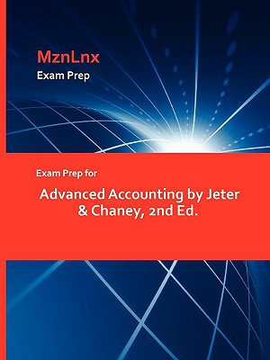 exam prep for advanced accounting 1st edition jeter , chaney 1428869352, 9781428869356