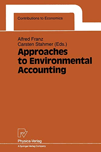 approaches to environmental accounting 1st edition alfred franz 3790807192, 9783790807196