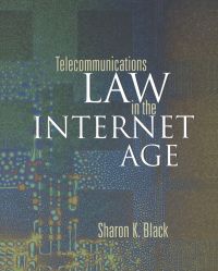 telecommunications law in the internet age 1st edition sharon k. black 1558605460, 9781558605466
