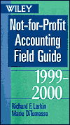 the not for profit accounting field guide 1999-2000 1st edition richard f. larkin,marie  ditommaso