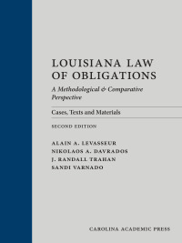 louisiana law of obligations a methodological and comparative perspective cases texts and materials