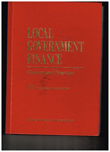 local government finance concepts and practices 1st edition john e peterson, dennis strachota 0891251529,