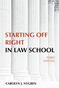 starting off right in law school 3rd edition carolyn j. nygren 1531025897, 9781531025892