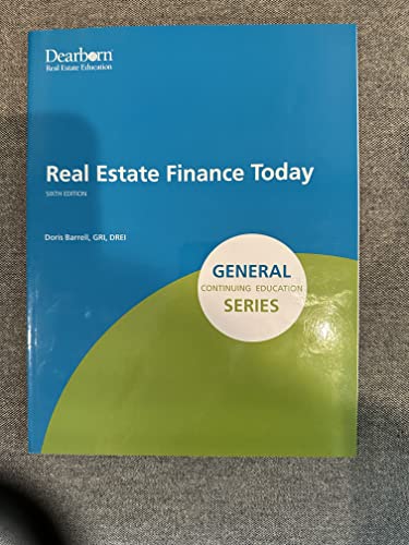 real estate finance today 6th edition dearborn 1475407475, 9781475407471