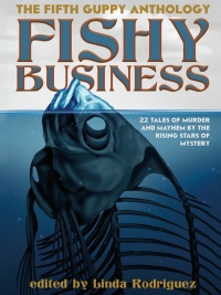 fishy business 1st edition linda rodriguez 147944300x, 9781479443000