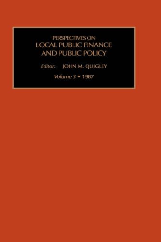 local public finance and public policy volume 3 1987 1st edition john m. quigley 0892326484, 9780892326488