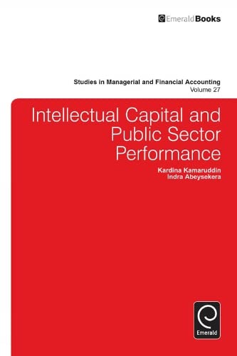 intellectual capital and public sector performance studies in managerial and financial accounting volume 27