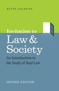 invitation to law and society an introduction to the study of real law 2nd edition kitty calavita