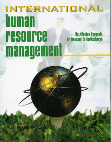 international human resource management 2006th edition nilanjan sengupta, mousumi s. bhattacharya 8174465197,